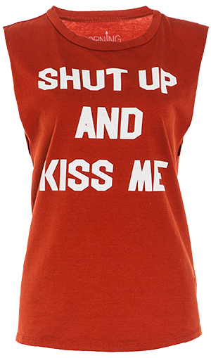 Morning Warrior Shut Up & Kiss Me Tank