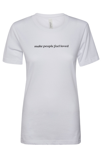 Make People Feel Loved Graphic T-Shirt Slide 1